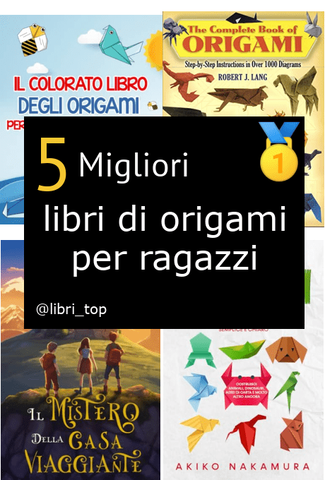 Migliori libri di origami per ragazzi