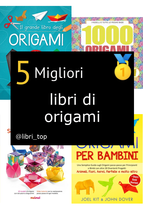 Migliori libri di origami【Classifica 2024】