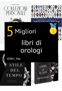 Migliori libri di orologi