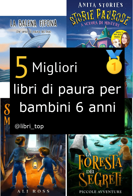 Migliori libri di paura per bambini 6 anni