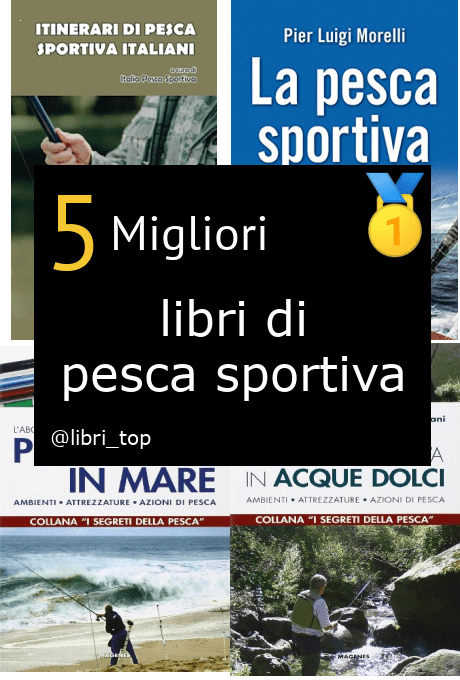 Migliori libri di pesca sportiva