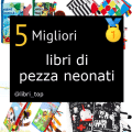 Migliori libri di pezza neonati