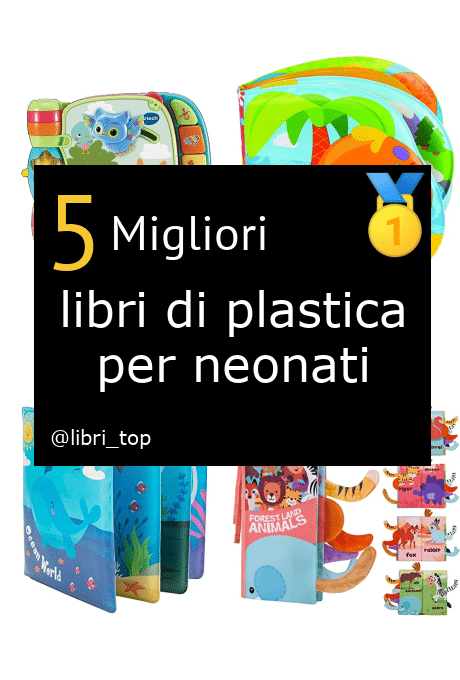 Migliori libri di plastica per neonati