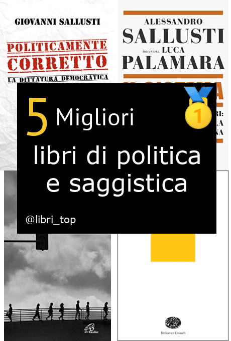 Migliori libri di politica e saggistica