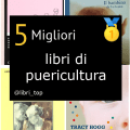 Migliori libri di puericultura