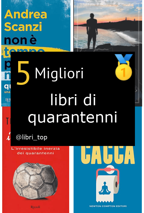 Migliori libri di quarantenni