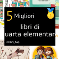 Migliori libri di quarta elementare