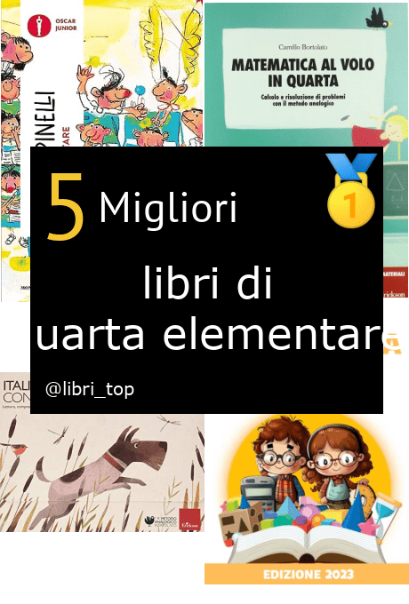 Migliori libri di quarta elementare