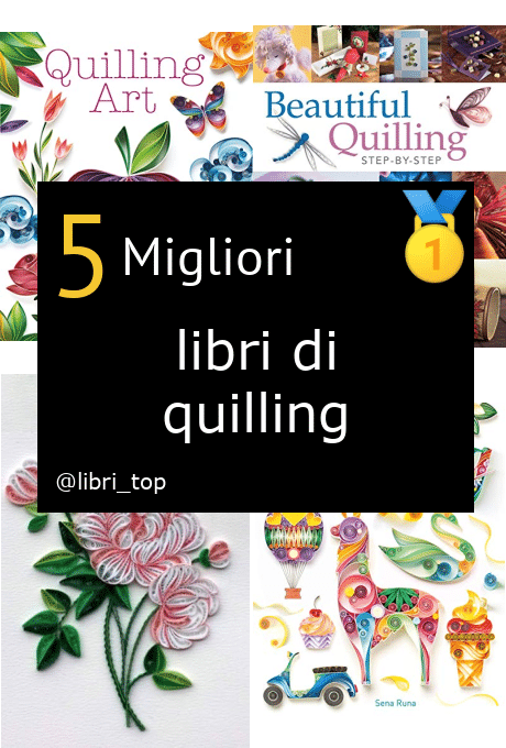 Migliori libri di quilling