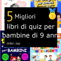 Migliori libri di quiz per bambine di 9 anni