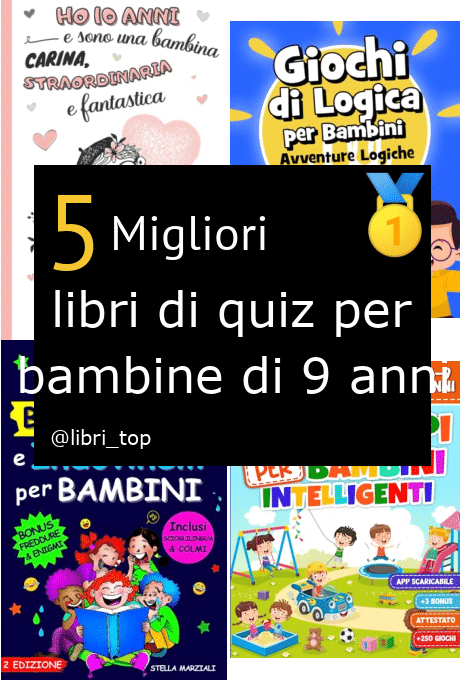 Migliori libri di quiz per bambine di 9 anni