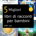 Migliori libri di racconti per bambini