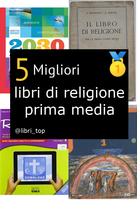 Migliori libri di religione prima media