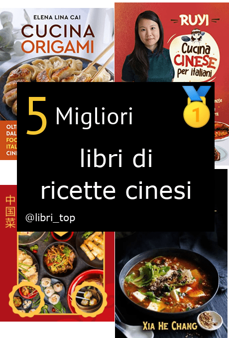 Migliori libri di ricette cinesi