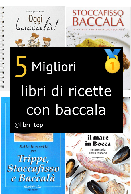 Migliori libri di ricette con baccala