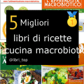 Migliori libri di ricette di cucina macrobiotica