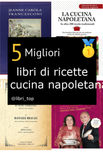 Migliori libri di ricette di cucina napoletana