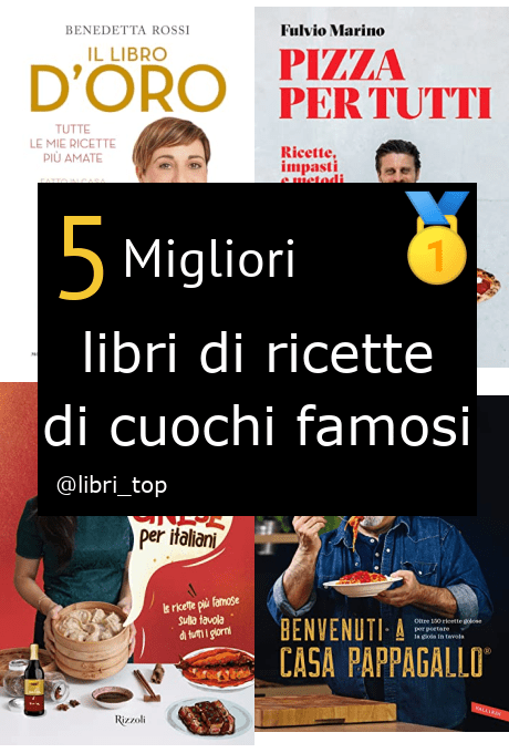 Migliori libri di ricette di cuochi famosi