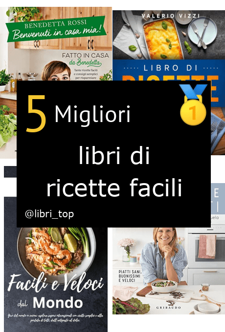 Migliori libri di ricette facili