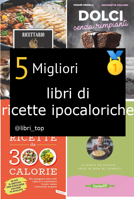 Migliori libri di ricette ipocaloriche