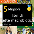 Migliori libri di ricette macrobiotiche
