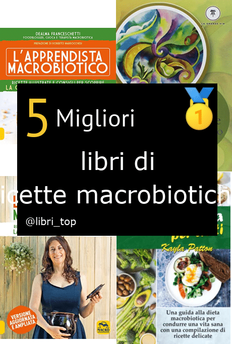 Migliori libri di ricette macrobiotiche