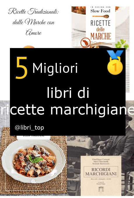 Migliori libri di ricette marchigiane