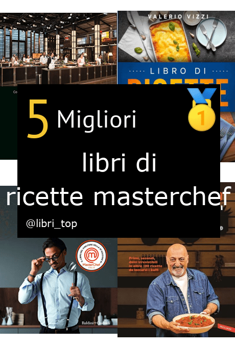 Migliori libri di ricette masterchef