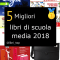 Migliori libri di scuola media 2018