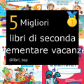 Migliori libri di seconda elementare vacanze