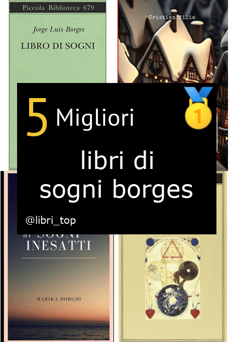 Migliori libri di sogni borges