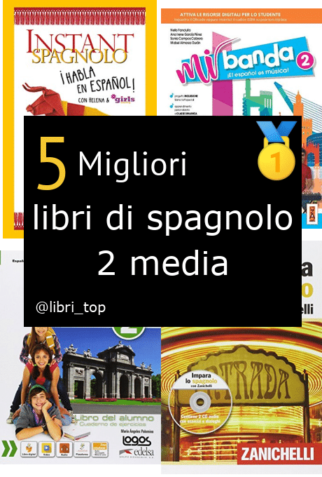 Migliori libri di spagnolo 2 media