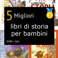 Migliori libri di storia per bambini