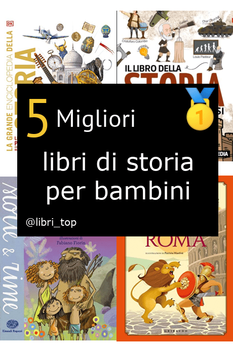 Migliori libri di storia per bambini