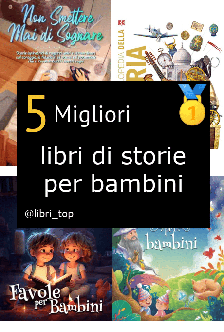 Migliori libri di storie per bambini