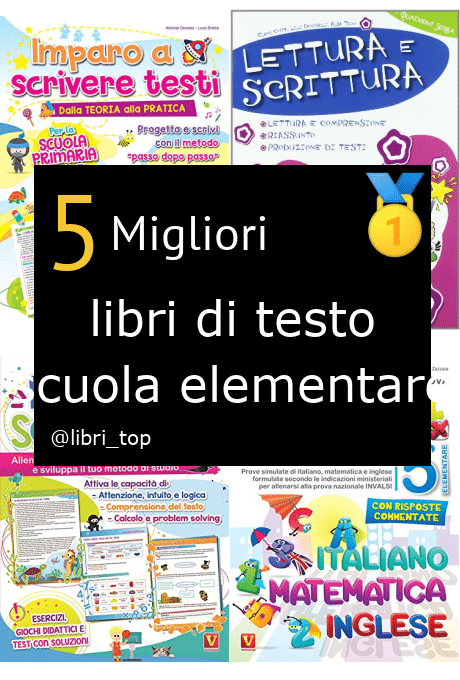 Migliori libri di testo scuola elementare