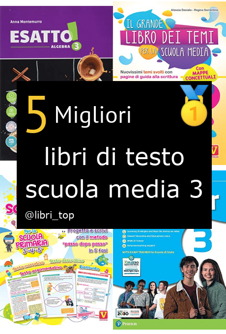 Migliori libri di testo scuola media 3