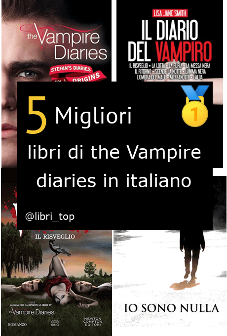 Migliori libri di the Vampire diaries in italiano【Classifica 2024】