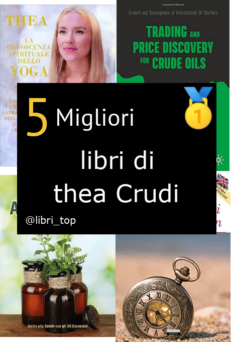 Migliori libri di thea Crudi