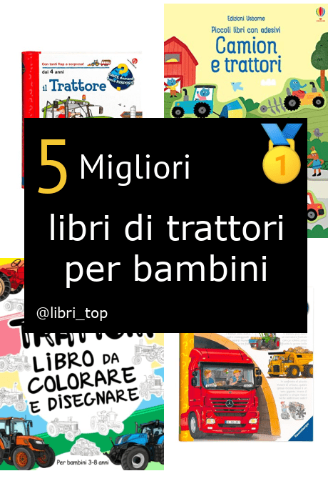 Migliori libri di trattori per bambini