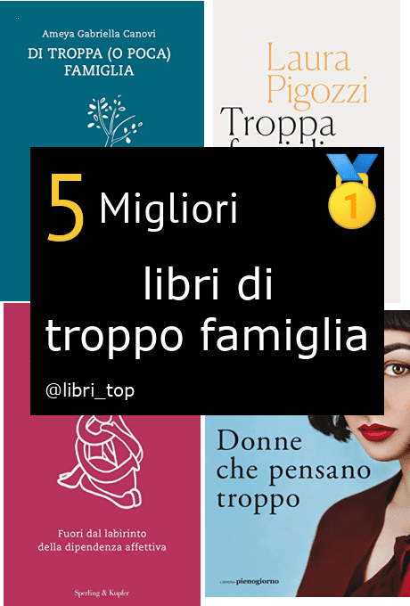 Migliori libri di troppo famiglia