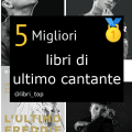 Migliori libri di ultimo cantante