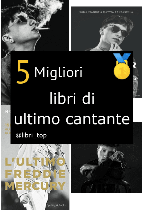 Migliori libri di ultimo cantante