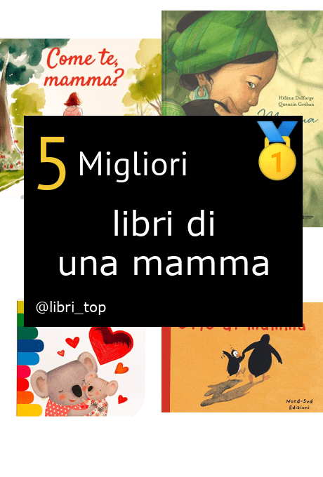 Migliori libri di una mamma