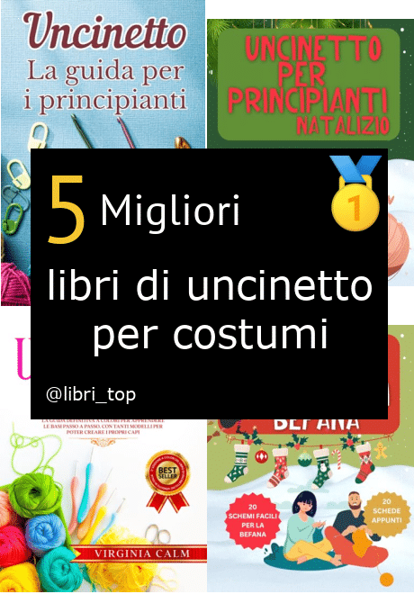 Migliori libri di uncinetto per costumi