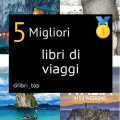 Migliori libri di viaggi