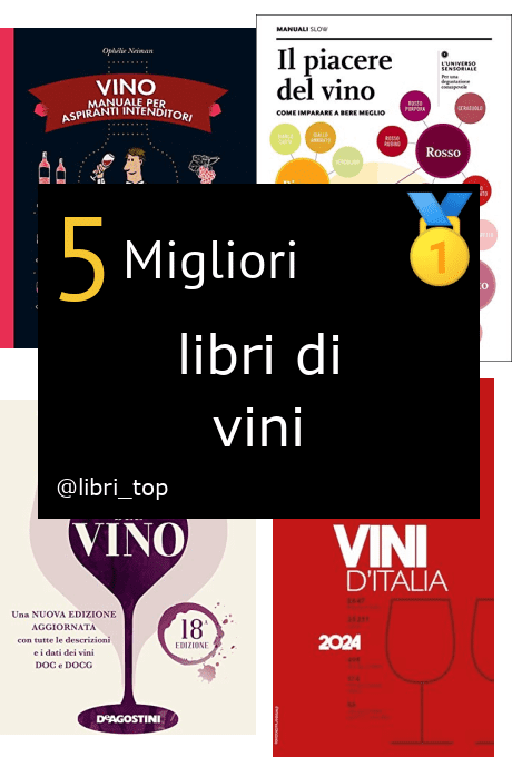 Migliori libri di vini