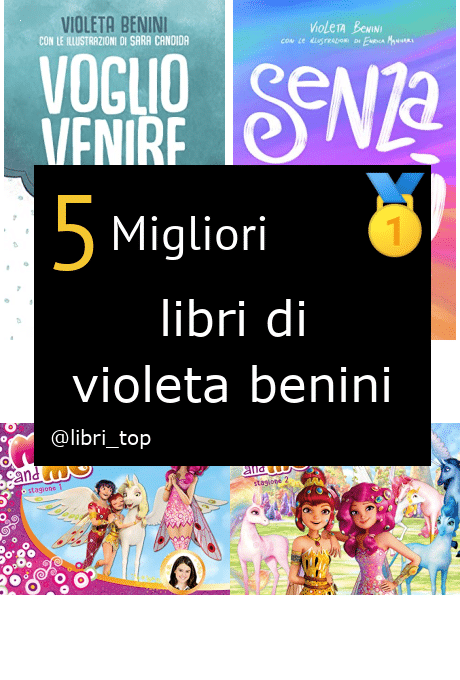 Migliori libri di violeta benini