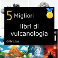 Migliori libri di vulcanologia