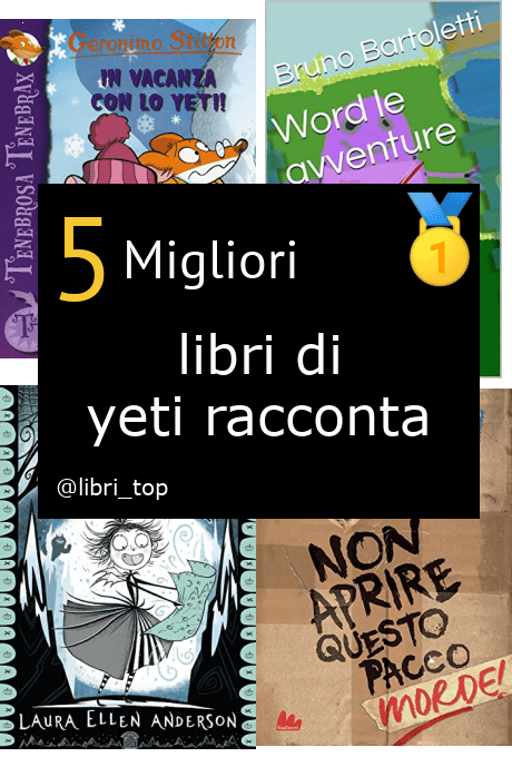 Migliori libri di yeti racconta